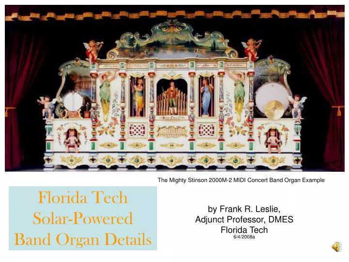 florida tech solar powered band organ details