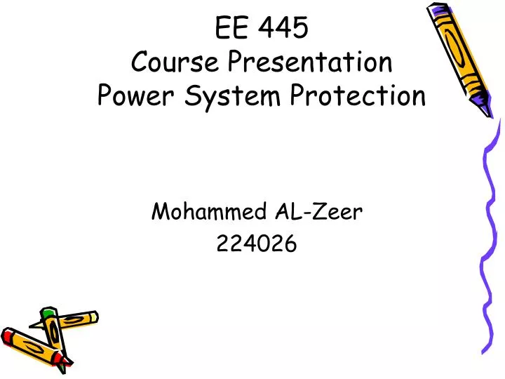 ee 445 course presentation power system protection