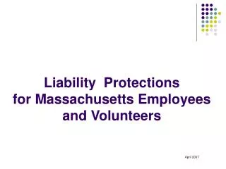 Liability Protections for Massachusetts Employees and Volunteers
