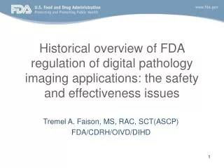 Historical overview of FDA regulation of digital pathology imaging applications: the safety and effectiveness issues