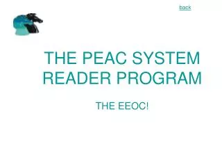 THE PEAC SYSTEM READER PROGRAM THE EEOC!