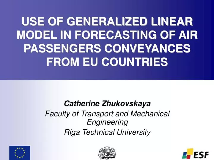 use of generalized linear model in forecasting of air passengers conveyances from eu countries