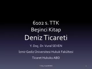 6102 s. TTK Beşinci Kitap Deniz Ticareti