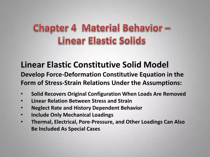 chapter 4 material behavior linear elastic solids