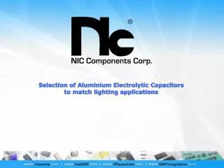 Selection of Aluminium Electrolytic Capacitors to match lighting applications