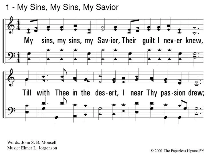 1 my sins my sins my savior
