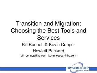 Transition and Migration: Choosing the Best Tools and Services