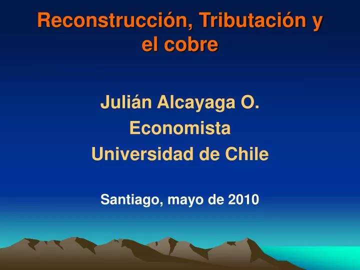 reconstrucci n tributaci n y el cobre