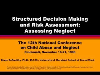 Structured Decision Making and Risk Assessment: Assessing Neglect