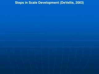 Steps in Scale Development (DeVellis, 2003)