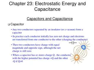 Chapter 23: Electrostatic Energy and Capacitance