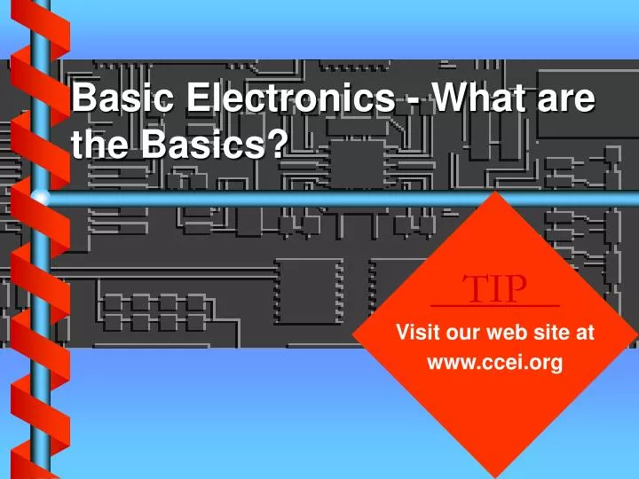 basic electronics what are the basics