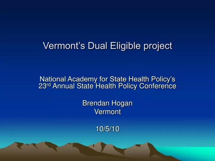 vermont s dual eligible project
