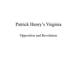 Patrick Henry’s Virginia