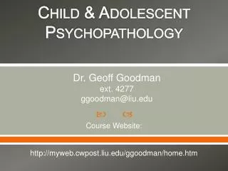 Welcome to Child &amp; Adolescent Psychopathology