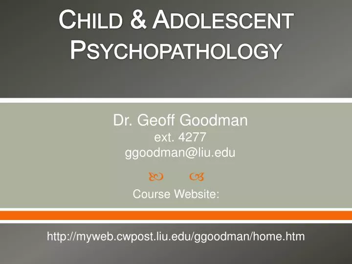 welcome to child adolescent psychopathology