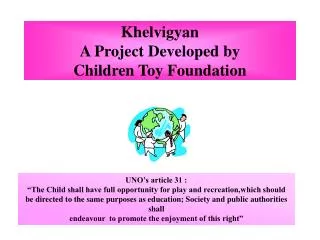 Khelvigyan A Project Developed by Children Toy Foundation