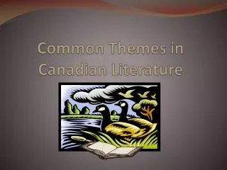 Common Themes in Canadian Literature