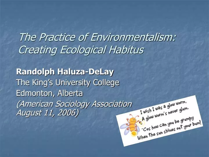 the practice of environmentalism creating ecological habitus