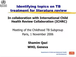 Identifying topics on TB treatment for literature review
