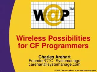 Wireless Possibilities for CF Programmers
