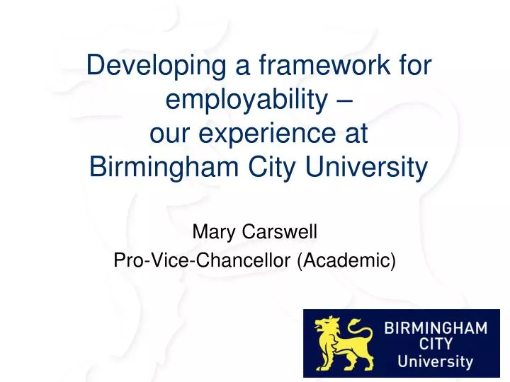 developing a framework for employability our experience at birmingham city university