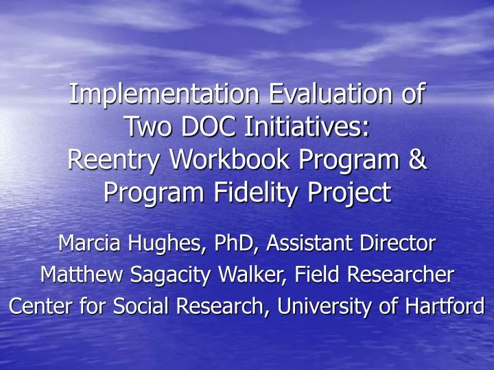 implementation evaluation of two doc initiatives reentry workbook program program fidelity project