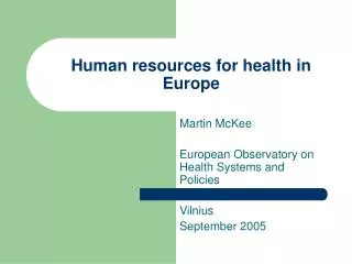 Human resources for health in Europe
