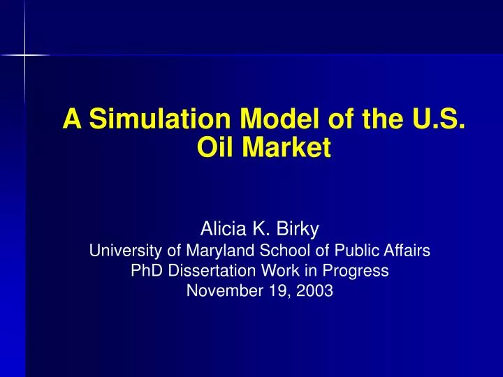 a simulation model of the u s oil market