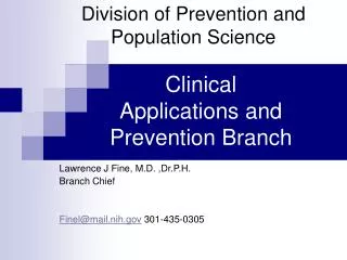 Clinical Applications and Prevention Branch