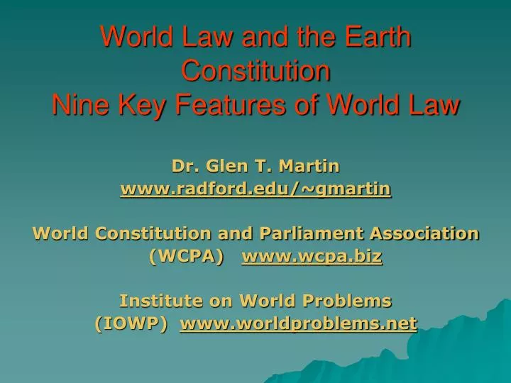 world law and the earth constitution nine key features of world law
