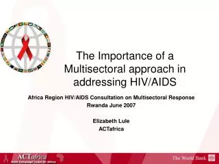 The Importance of a Multisectoral approach in addressing HIV/AIDS