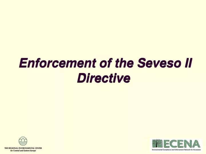 enforcement of the seveso ii directive