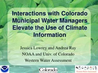 Interactions with Colorado Municipal Water Managers Elevate the Use of Climate Information