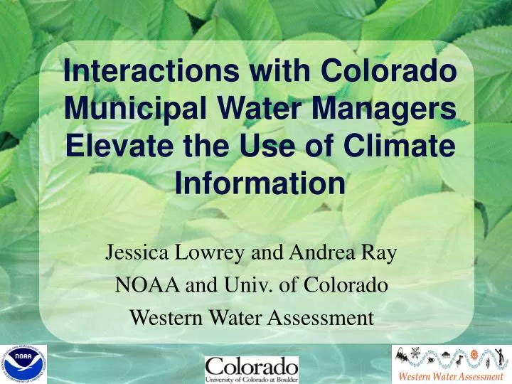 interactions with colorado municipal water managers elevate the use of climate information