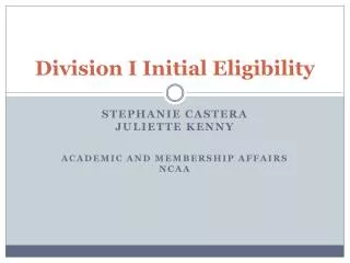 Division I Initial Eligibility