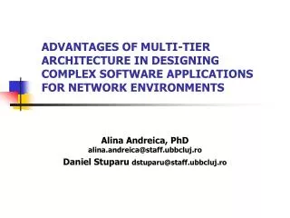 ADVANTAGES OF MULTI-TIER ARCHITECTURE IN DESIGNING COMPLEX SOFTWARE APPLICATIONS FOR NETWORK ENVIRONMENTS