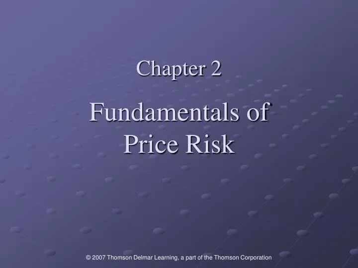 chapter 2 fundamentals of price risk