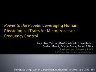 Power to the People : Leveraging Human Physiological Traits for Microprocessor Frequency Control