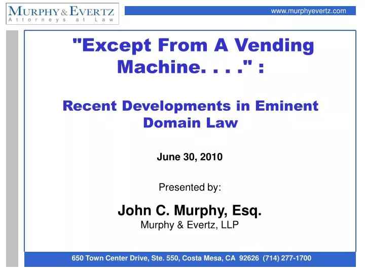 except from a vending machine recent developments in eminent domain law