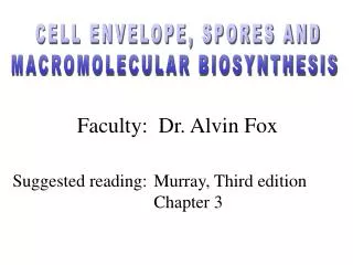 Faculty: Dr. Alvin Fox