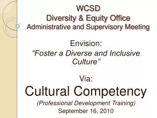 WCSD Diversity &amp; Equity Office Administrative and Supervisory Meeting