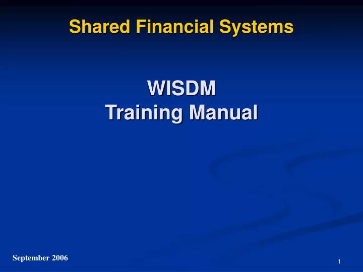 shared financial systems wisdm training manual