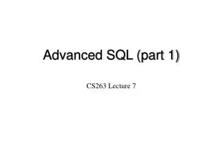 CS263 Lecture 7