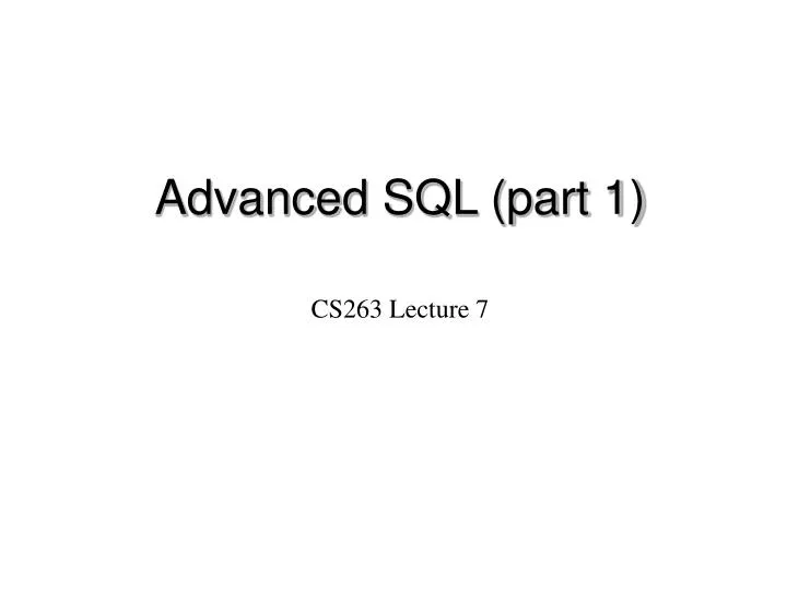 cs263 lecture 7