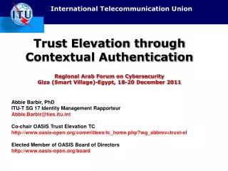 Trust Elevation through Contextual Authentication Regional Arab Forum on Cybersecurity Giza (Smart Village)-Egypt, 18-2