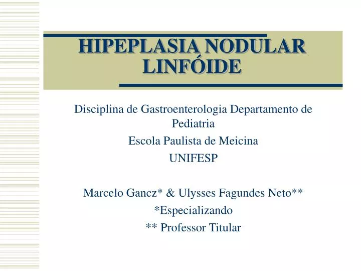 hipeplasia nodular linf ide