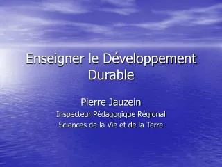 Enseigner le Développement Durable