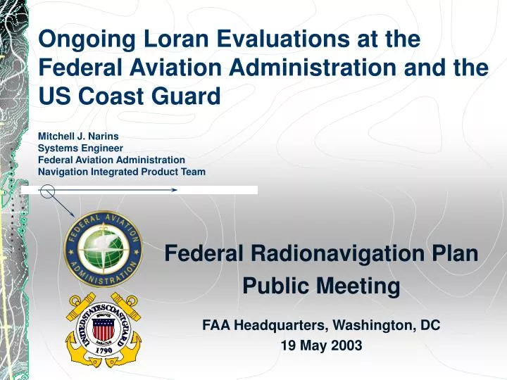 federal radionavigation plan public meeting faa headquarters washington dc 19 may 2003