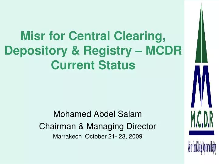 misr for central clearing depository registry mcdr current status